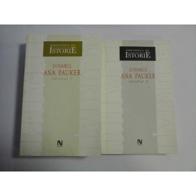    DOSARUL  ANA  PAUKER  vol.1 si vol.2  -  Elis Neagoe-PLESA * Liviu  PLESA 